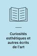 Curiosités Esthétiques