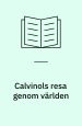 Calvinols resa genom världen