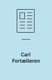 Carl Fortælleren – i Det første landskab side 103-106