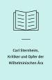 Sebald. W.G.: Carl Sternheim: Kritiker und Opfer der Wilhelminischen Ära