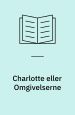 Charlotte eller omgivelserne