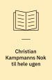 Christian Kampmanns Nok til hele ugen