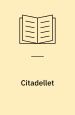 Saint-Exupéry, Antoine de: Citadellet