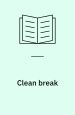 Clean Break