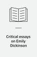 Critical Essays on Emily Dickinson