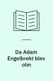 Da Adam Engelbrekt blev olm