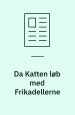 Da Katten løb med Frikadellerne. Trykt i Vagten