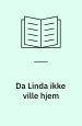 Da Linda ikke ville hjem. Mallings