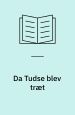Da Tudse blev træt