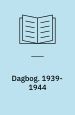 Dagbog 1939-1944