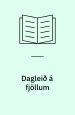 Dagleið á fjöllum. Bókaútgáfan Heimskringla