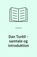 Dan Turèll – samtale og introduktion