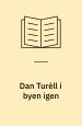 Dan Turèll i byen igen