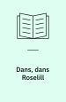 Dans, dans, Roselil