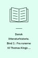 Dansk litteraturhistorie - Bind 1