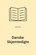 Danske Skjemtedigte. Philipsen