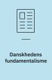 Danskhedens fundamentalisme