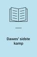 Dawe’s sidste kamp