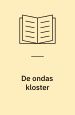 De ondas kloster