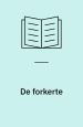 De forkerte
