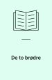 De to brødre