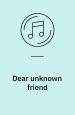 Dear Unknown Friend. Speed Of Sound