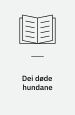 Dei døde hundane / Sa ka la