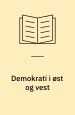Demokrati i Øst og Vest