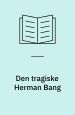 Den tragiske Herman Bang