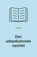 Den udspekulerede naivitet