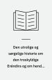 Den utrolige og sørgelige historie om den troskyldige Eréndira og om hendes ryggesløse bedstemor