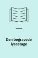 Den begravede lysestage