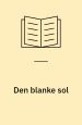 Den blanke sol