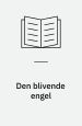 Den blivende engel
