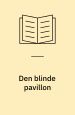 Den blinde pavillon