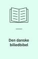 Den danske billedbibel – De middelalderlige kalkmalerier i de danske kirker