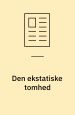 Den ekstatiske tomhed