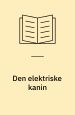 Den elektriske kanin
