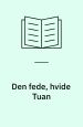 Den fede, hvide Tuan