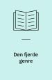 Den fjerde genre – essayet i Danmark