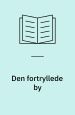 Den fortryllede by