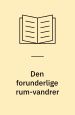 Den forunderlige rum-vandrer