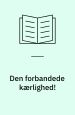 Den forbandede kærlighed