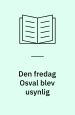 Den fredag Osval blev usynlig