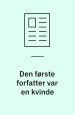 Den første forfatter var en kvinde