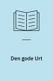 Den gode Urt