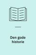 Den gode historie. Opslag i Jan Kjærstads Forføreren, Erobreren og Opdageren