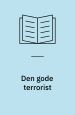 Den gode terrorist