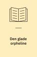 Den glade Orpheline