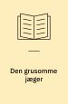 Den grusomme jæger